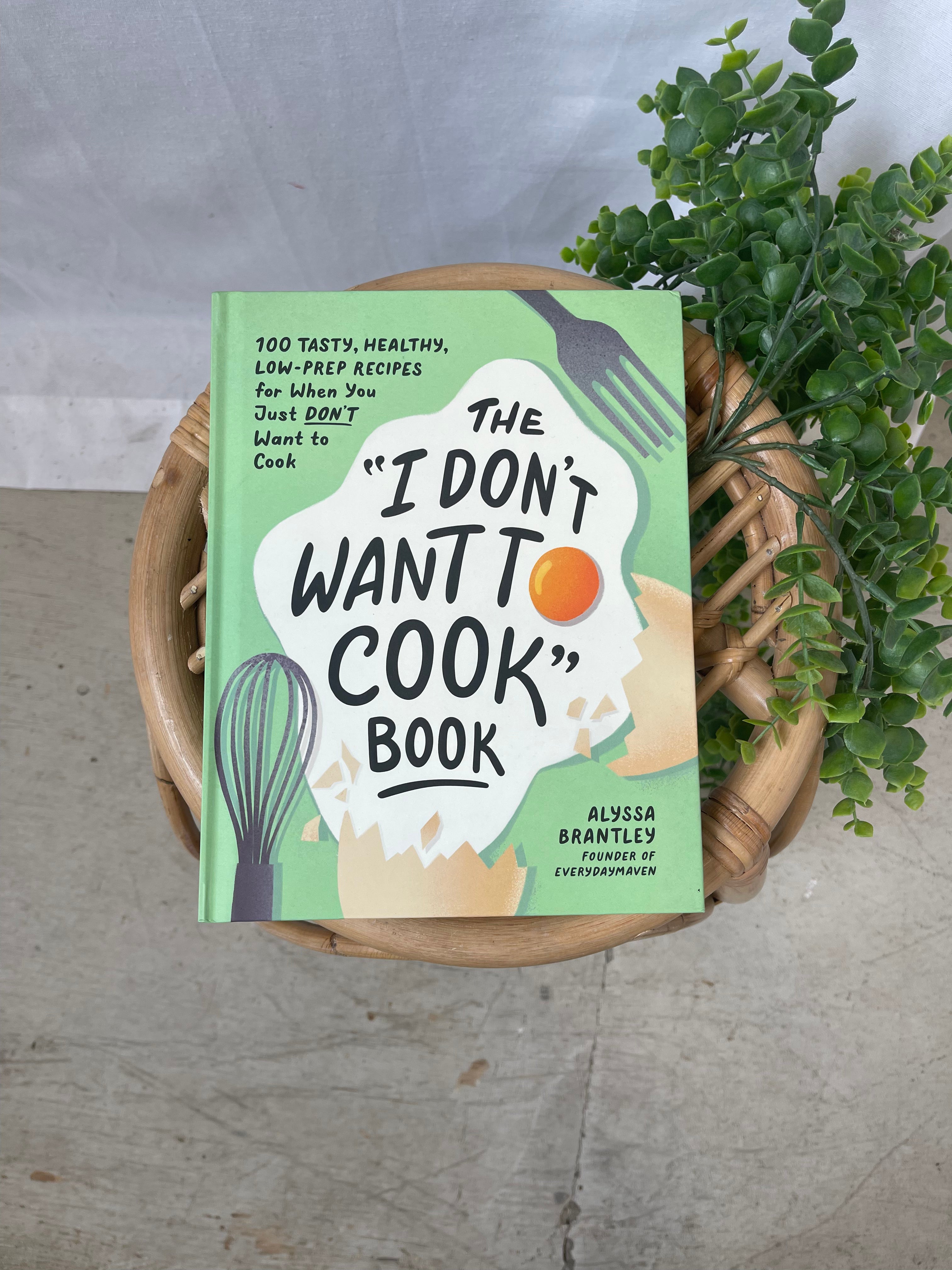 I Don't Want To Cook Book-Books-Simon-The Silo Boutique, Women's Fashion Boutique Located in Warren and Grand Forks North Dakota
