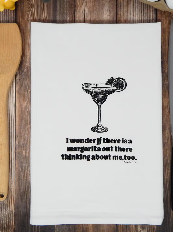 Wonder If There Is A Margarita Thinking About Me Tea Towel-Tea Towels-Green Bee-The Silo Boutique, Women's Fashion Boutique Located in Warren and Grand Forks North Dakota