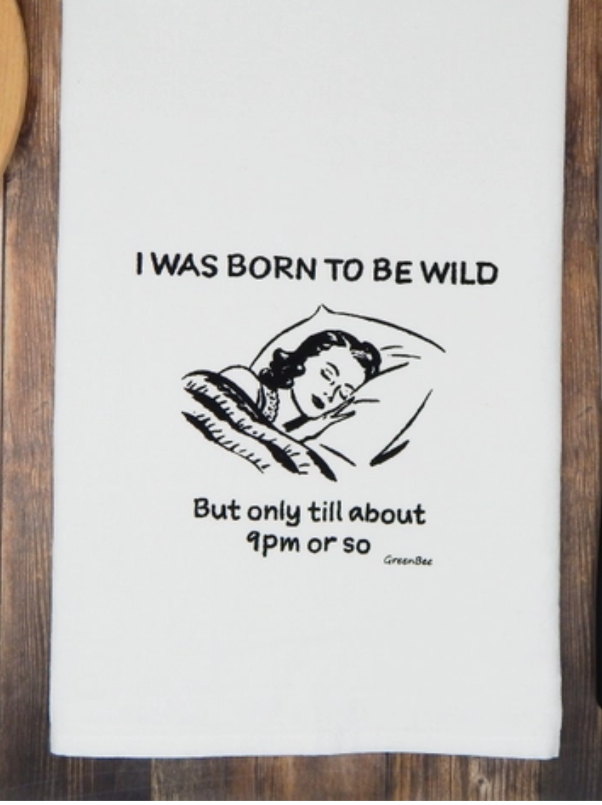 Born to Be Wild Flour Sack Tea Towel-Tea Towels-Green Bee-The Silo Boutique, Women's Fashion Boutique Located in Warren and Grand Forks North Dakota