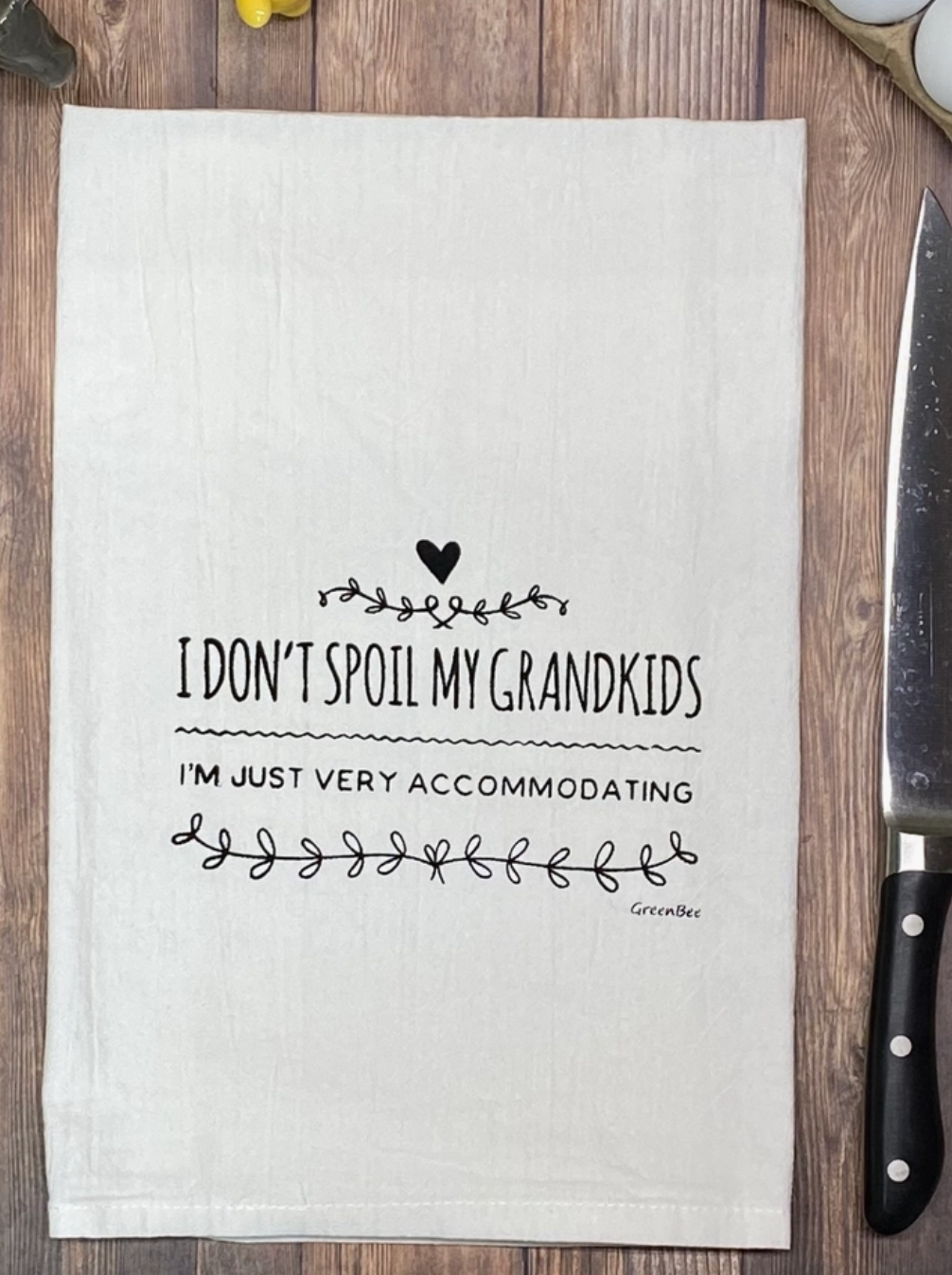 I Don't Spoil My Grandkids Dish Towel-Tea Towels-Green Bee-The Silo Boutique, Women's Fashion Boutique Located in Warren and Grand Forks North Dakota