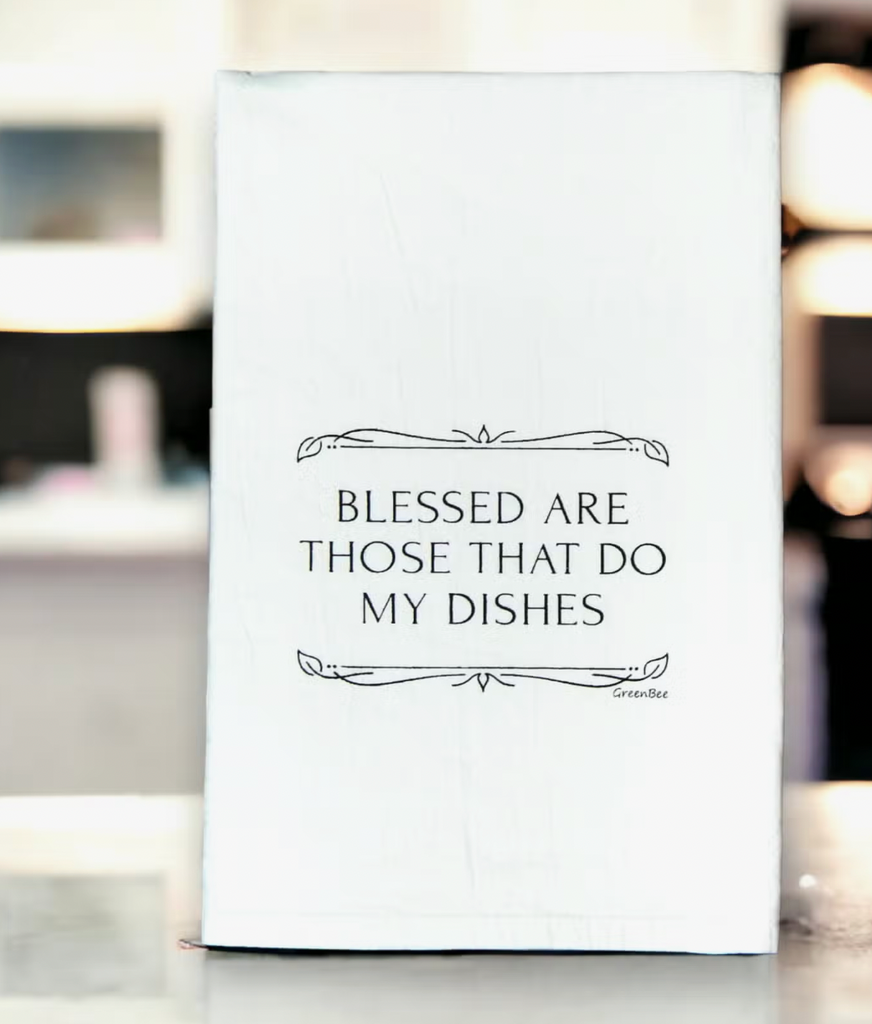 Blessed are Those That Do My Dishes Tea Towel-Tea Towels-Green Bee-The Silo Boutique, Women's Fashion Boutique Located in Warren and Grand Forks North Dakota