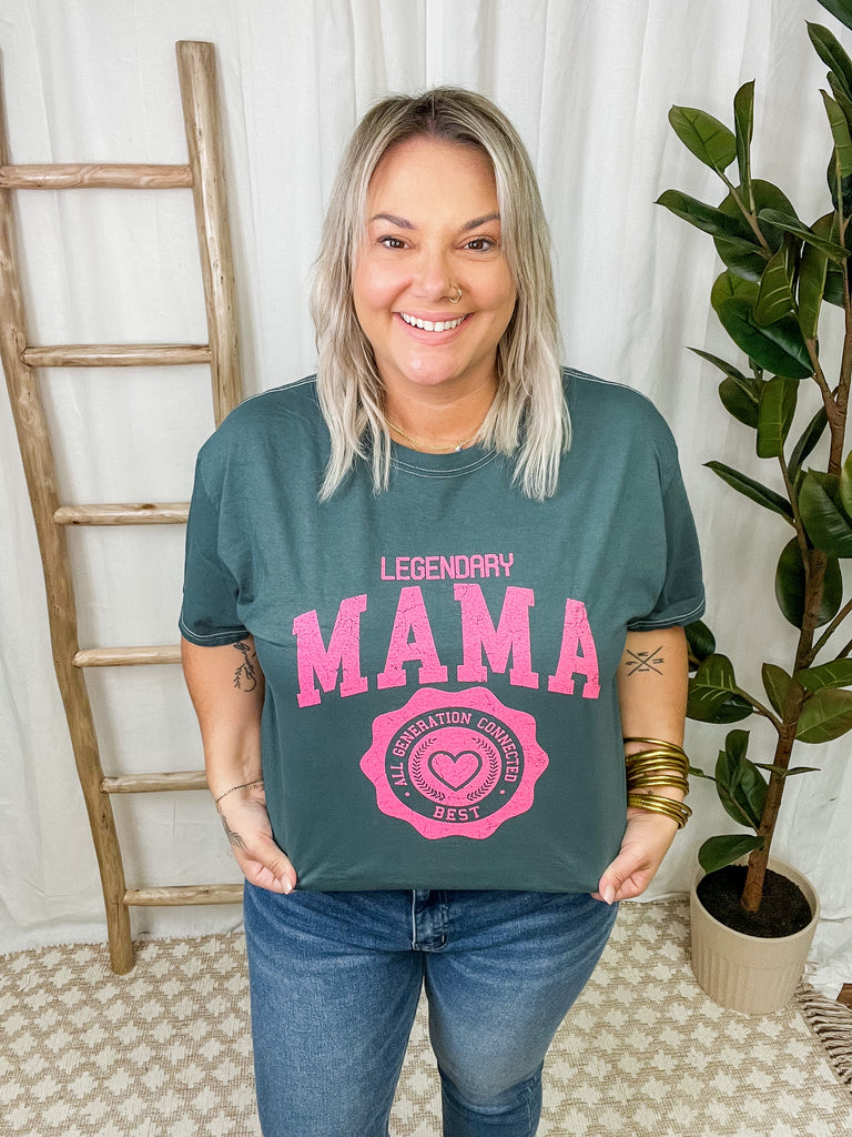 Legendary Mama Tee-Graphic Tees-Sweet Claire-The Silo Boutique, Women's Fashion Boutique Located in Warren and Grand Forks North Dakota